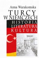 Turcy w Niemczech Anna Warakomska