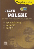 Maturalnie że zdasz Język polski Zakres podstawowy i rozszerzony Kamiński