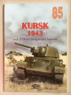 Kursk 1943 vol.2 Orzeł, Biełgorod, Charków - Militaria nr 85 - M. Kołomyjec