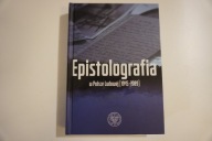 Epistolografia w Polsce Ludowej (1945-1989) Noszczak Adamus