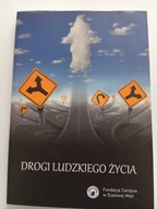 Drogi ludzkiego życia Ks. prof. Jan Zimny NOWA