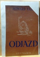 Odjazd, Howard FAST [Czytelnik 1950]
