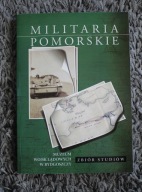 Militaria pomorskie Zbiór studiów Tom 5