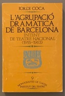 L'AGRUPACIO DRAMATICA DE BARCELONA