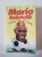 Mario Balotelli sekretny dziennik Bruno Vincent