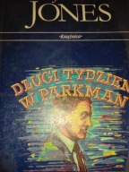 DŁUGI TYDZIEŃ W PARKMAN James Jones