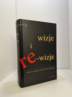 Wizje i re wizje wielka księga estetyki w Polsce Wilokoszewska Krystyna