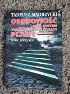 Osobowość jako system tworzący i realizujący plany