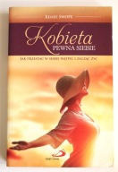 Kobieta pewna siebie. Jak przestać w siebie ... Renee Swope