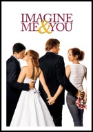 A2 PLAKAT FILMOWY KINO FILM GRY WESELNE, IMAGINE ME & YOU (2005)