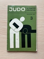 Judo w samoobronie - Tom 3 - Bogusław Skut