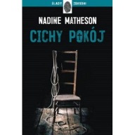Cichy pokój Nadine Matheson ksiazka