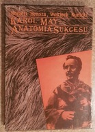 Karol May - anatomia sukcesu - Honsza, Kunicki