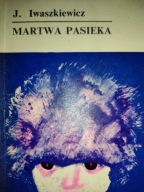 Martwa pasieka J. Iwaszkiewicz