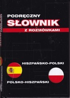 Podręczny słownik hiszpańsko-polski z rozmówkami