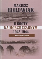 U-Booty na Morzu Czarnym 1942-1944 ; jak nowa