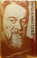 Jerzy OSSOLIŃSKI. Pamiętnik [Pamiętniki Staropolskie w PIW 1976]