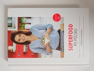 Superfood po polsku Dorota Kamińska nowa