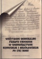 Wizytacje generalne parafii unickich w województwie kijowskim i bracławskim