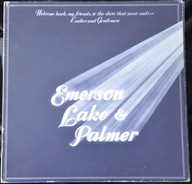 Emerson, Lake & Palmer – Welcome Back My Friends To The Show That Never