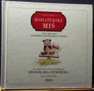 Bohaterski MIŚ, czyli przygody pluszowego niedźwiadka na wojnie, OSTROWSKA