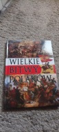 Wielkie bitwy Polaków Praca zbiorowa