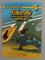 Luftwaffe 1935 - 45 cz.5 Malowanie i oznakowanie J.Chmielewski R.Michulec