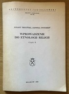 Trzciński Swolkień Wprowadzenie do etnologii religii cz. II