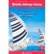METODA DOBREGO STARTU – OD PIOSENKI DO LITERKI. CZĘŚĆ 1
