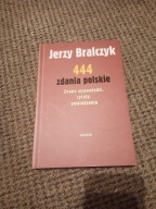 444 ZDANIA POLSKIE JERZY BRALCZYK