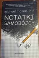 Notatki samobójcy FORD Michael Thomas Nasza Księgarnia Błyskotliwa