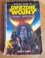 Gwiezdne Wojny CIENIE IMPERIUM Steve Perry