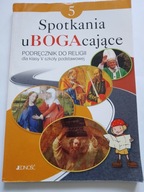 Spotkania uBogacające podręcznik do religii 5