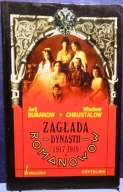 Zagłada dynastii ROMANOWÓW (1917-1919), BURANOW & CHRUSTALOW [BELLONA 1995]