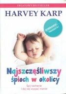 Najszczęśliwszy śpioch w okolicy Karp Harvey