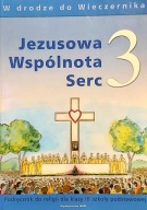 Religia Jezusowa Wspólnota Serc kl. 3 Podręcznik