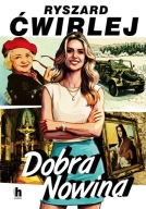 Dobra Nowina Ryszard Ćwirlej