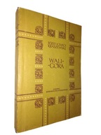 WALIGORA - Jozef Ignacy Kraszewski (1956)