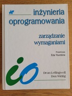 Inżynieria oprogramowania Zarządzanie wymaganiami Dean Leffingwell