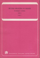 Muzyka religijna w Polsce. Materiały i studia I/2 ; jak nowa