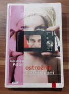 KSIĄŻKA Ostrożnie z marzeniami Alexandra Potter
