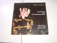 Moja Historia czyli jak fotografowałem Króla Czesław Czapliński