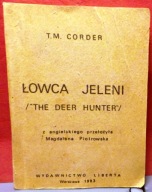 Łowca jeleni, T.M. CORDER [LIBERTA, Warszawa 1983]