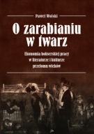 O zarabianiu w twarz. Ekonomia bokserskiej pracy ; jak nowa