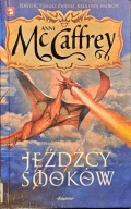 Jeźdźcy smoków - Anne McCaffrey