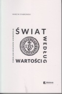 Świat według wartości w kazaniach jezuickich XVII wieku ; jak nowa