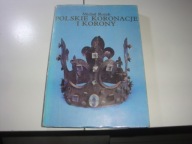 Polskie koronacje i korony Michał Rożek