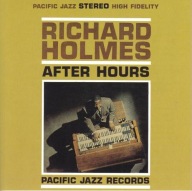 Richard Holmes-After Hours/Pacific Joe Pass