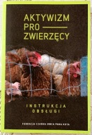 Aktywizm prozwierzęcy. Instrukcja Obsługi