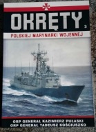 3 Okręty Pol. Mar. Wojennej ORP Generał Kazimierz Pułaski Grzegorz Nowak